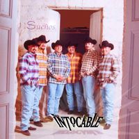 Intocable - Sue&ntilde;os