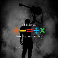 Ed Sheeran - +-=&divide;&times; (Tour Collection: Live)