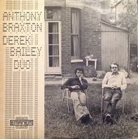 Anthony Braxton & Derek Bailey - Duo