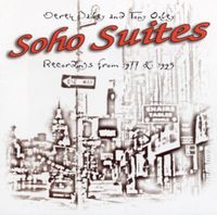 Derek Bailey & Tony Oxley - Soho Suites (Recordings From 1977 & 1995)