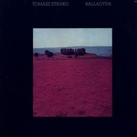 Tomasz Stańko - Balladyna