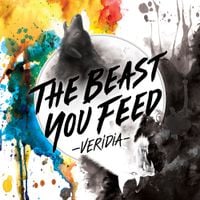 VERIDIA - The Beast You Feed