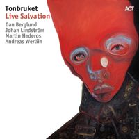 Tonbruket - Live Salvation