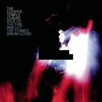 The Cooper Temple Clause - Kick Up the Fire, and Let the Flames Break Loose