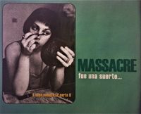 Massacre - Fue Una Suerte