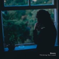 Moons - Thinking Out Loud