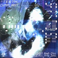*teeth - SPIRIT_MIND_SOUL