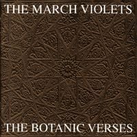 The March Violets - The Botanic Verses