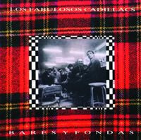 Los Fabulosos Cadillacs - Bares y Fondas