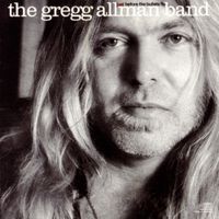 Gregg Allman Band - Just Before the Bullets Fly