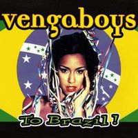 Vengaboys - To Brazil!