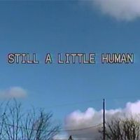GAKHED - Still a little human