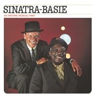 Frank Sinatra & Count Basie - Sinatra&ndash;Basie: An Historic Musical First