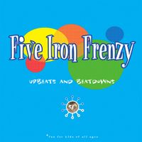 Five Iron Frenzy - Upbeats and Beatdowns
