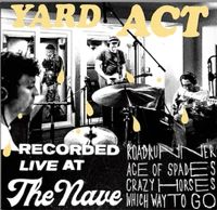 Yard Act - Live at the Nave