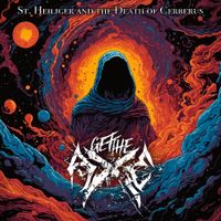 Get The Axe - St. Heiliger And The Death Of Cerberus