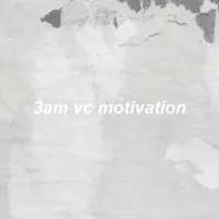 Braddie - 3am vc motivation