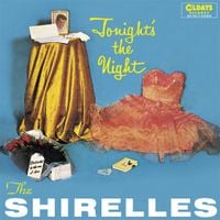 The Shirelles - Tonight's the Night