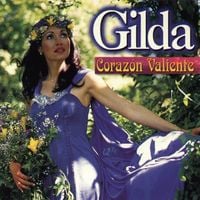 Gilda - Coraz&oacute;n Valiente