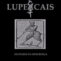 Lupercais - Os Filhos da Descren&ccedil;a