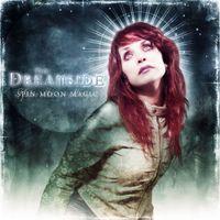 The Dreamside - Spin Moon Magic