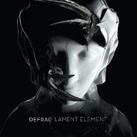 Defrag - Lament Element