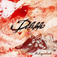 Delilah - bloodonyourhands