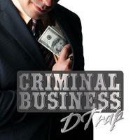 DTrap - Criminal Business