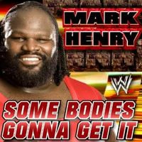 Three 6 Mafia - Some Bodies Gonna Get It (Mark Henry)