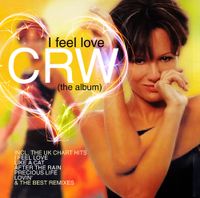 CRW - I Feel Love