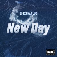 BigXthaPlug - New Day