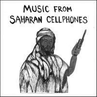 Various Artists - Music From Saharan Cellphones