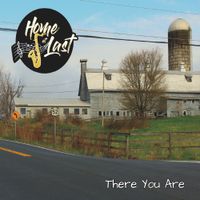 Home At Last - There You Are