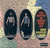 Keef Hartley Band - The Battle of North West Six