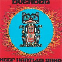 Keef Hartley Band - Overdog