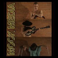 Mock Media - Mock Media