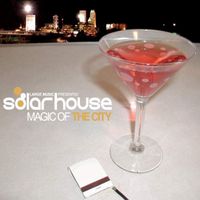 Solar House - Magic Of The City