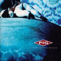 Pig - Genuine American Monster