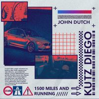 John Dutch - 1500 Miles And Running