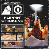John Dutch - Flippin' Chickens