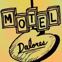 Motel Dolores - The Motel Dolores EP
