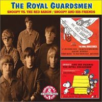 The Royal Guardsmen - Snoopy vs. the Red Baron / Snoopy and His Friends