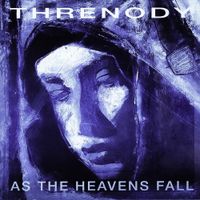 Threnody - As the Heavens Fall