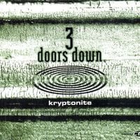 3 Doors Down - Kryptonite