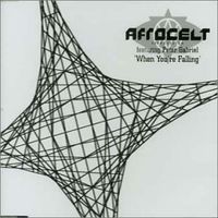 Afro Celt Sound System - When You're Falling