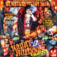 Sematary - HAUNT-O-HOLIXXX THE MIXTAPE HOSTED BY DJ ANVIL