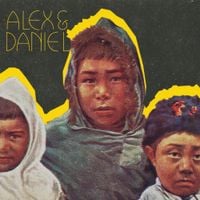 Alex & Daniel - Alex & Daniel