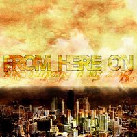 From Here On - Hope For A Bleeding Sky