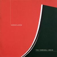 Cornflames - The Farewell Drive