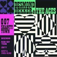 Desmond Dekker - 007 Shanty Town